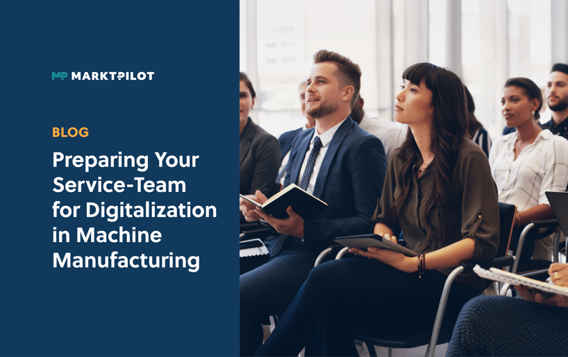 Feature image of the blog post with the title Preparing Your Service-Team for Digitalization in Machine Manufacturing, including a group of people listening to a speech