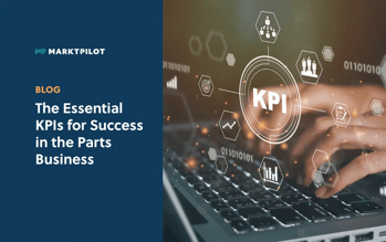 Blog Essential KPIs in the Parts Business