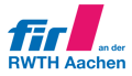 FIR RWTH Aachen